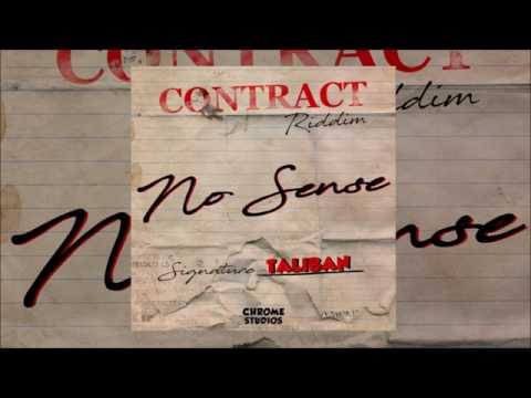 Taliban - No Sense (contack Riddim )