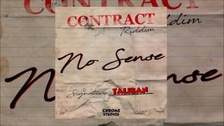Taliban - No Sense (contack Riddim )