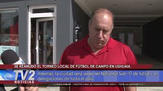 SE REANUDÓ EL TORNEO LOCAL DE FÚTBOL DE CAMPO EN USHUAIA