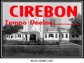 Kumpulan Photo Jadul Cirebon