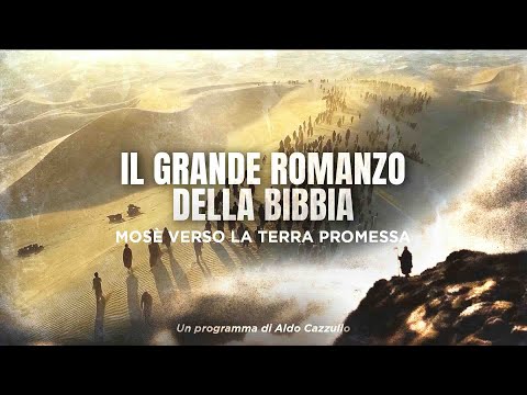 Una giornata particolare - Il Grande Romanzo della Bibbia: Mosè verso la Terra promessa