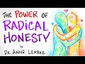 The Power of Radical Honesty - Dr. Anna Lembke