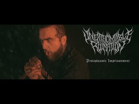 Unfathomable Ruination "Protoplasmic Imprisonment" - Official Video