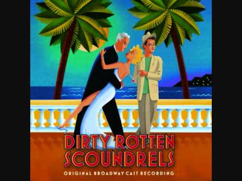 Dirty Rotten Number- Dirty Rotten Scoundrels