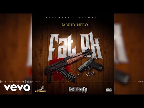 Jarridinero - Fat AK (Official Audio) [Track 3]