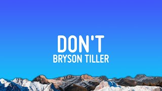 Bryson Tiller - Don&#39;t (Lyrics)