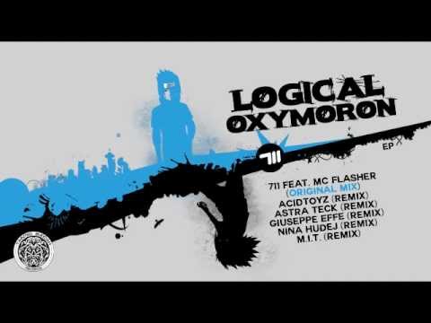 711 feat. MC Flasher - Logical Oxymoron (Giuseppe Effe Remix)