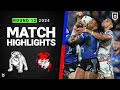 NRL 2024 | Bulldogs v Dragons | Match Highlights