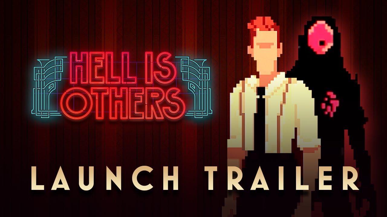 Hell is Others Launch Trailer - YouTube