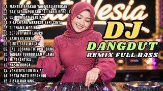Download lagu DJ DANGDUT LAWAS REMIX FULL BASS | MANTRA APAKAH YANG KAU BERIKAN | BAK SERUMPUN SUMPAH JANJI BERDUA mp3
