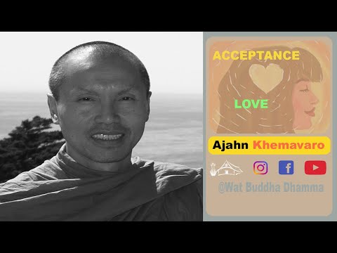 Using Love and Acceptance to Overcome the Distracted Mind | Ajahn Khemavaro
