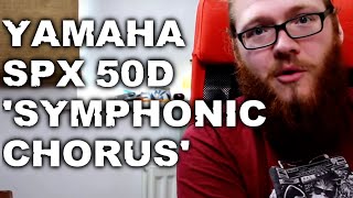 Video thumbnail for Yamaha SPX50D Symphonic Chorus by Adam Ironside
