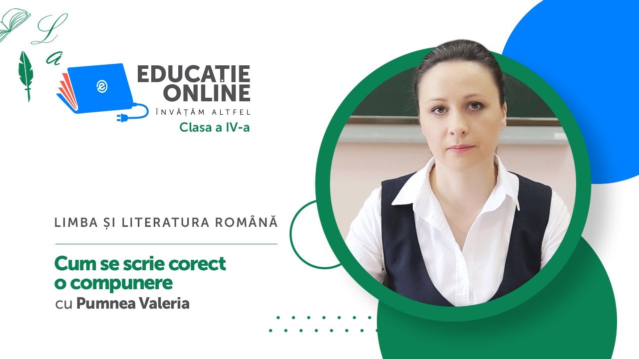Limba ?i literatura român?, clasa a IV-a, Cum se scrie corect o compunere