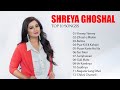 Shreya Ghoshal Songs | Shreya Ghosal Top Songs | Shreya Ghosal Hindi Gaane | Bollywood Songs