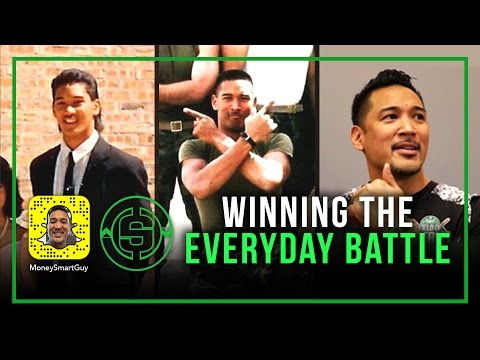 Winning the Everyday Battle