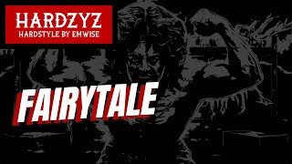 Fairytale - HARDSTYLE [HARDZYZ]
