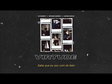 Matheus Queiroz & Luccas Carlos - Virtude (prod. Go Dassisti)