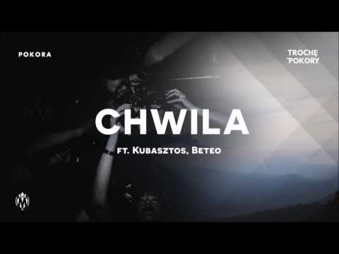 05. Pokora - Chwila ft. Kubasztos, Beteo