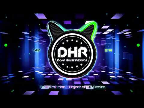 Ectic & Phil Mac - Object of My Desire - DHR