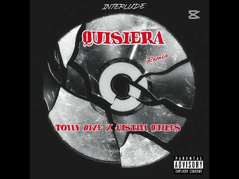 TONY DIZE X JUSTIN QUILES - QUISIERA REMIX 