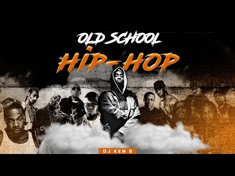 OLD SCHOOL HIP-HOP (90s & Early 2000s) - DJ KENB [JAY-Z, KANYE WEST, DR. DRE, 2PAC, EMINEM, BIGGIE]