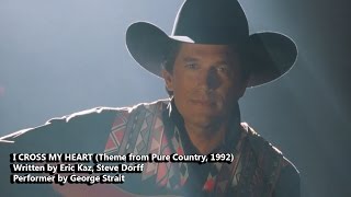 George Strait - I Cross My Heart (Legendas em Português e Inglês) HD