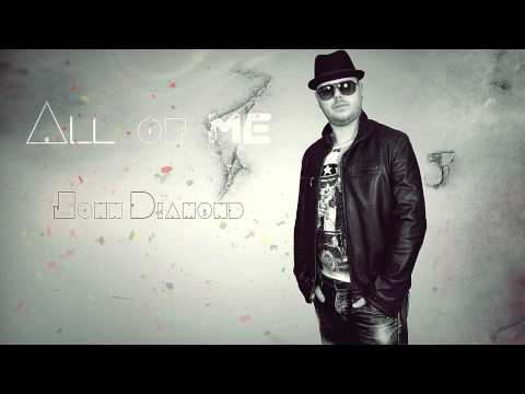 John Diamond All of me Cover by John Legend All of me