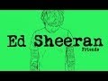 Ed Sheeran - Friends[Legendado/Lyric] 