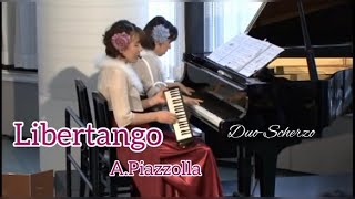 Download lagu ' リベルタンゴ ' ピアソラ : ピアノ連弾 & 鍵盤ハーモニカ／ ' Libertango' Piazzolla :  Piano 4-hands & melodica／Duo-Scherzo mp3