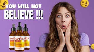 IGNITE REVIEW - Ignite Amazonian Sunrise Drops – ALERT ⚠️ Ignite Drops Reviews