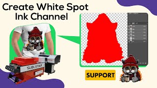 How to create a white spot ink channel with Adobe Photoshop? -- SUBLISTAR