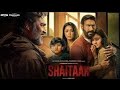 Shaitaan Full Movie 2024 Ajay Devgn R Madhavan Jyothika Janki Bodiwala HD Reviews Facts