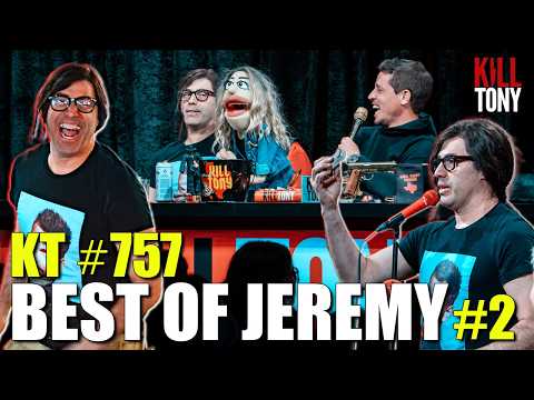 Jeremy is BACK on Kill Tony  | Adam Ray Comedy @KillTony