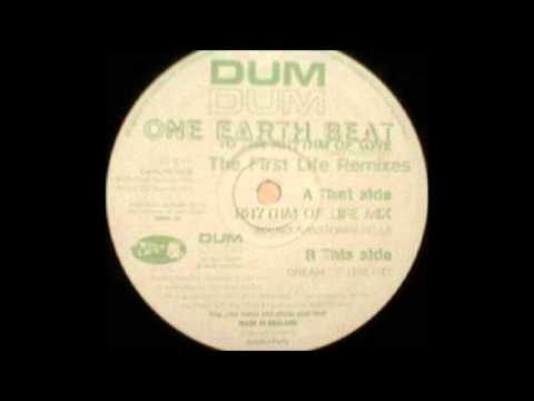 Dum Dum - One Earth Beat (Rhythm Of Life Mix)