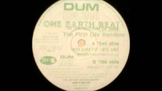 Dum Dum - One Earth Beat (Rhythm Of Life Mix)