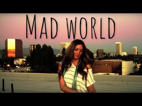 MAD WORLD ✦ Tears For Fears ✦ Gary Jules ✦ Cover by Danna Richards