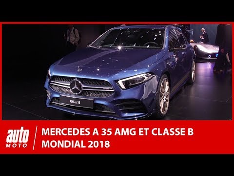 Mondial de l'auto 2018 : les Mercedes Classe B et A35 AMG en images
