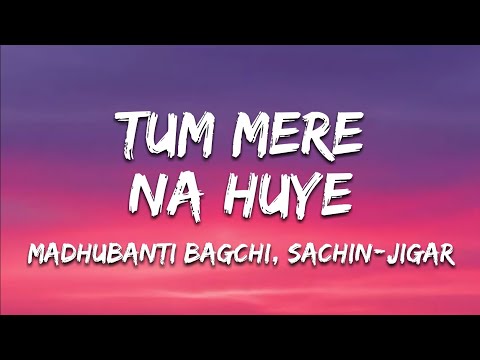 Tum Mere Na Huye Lyrics - Thamma | Madhubanti Bagchi, Sachin-Jigar