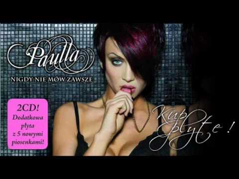 Paulla- Dla tego nie chcę [DELUXE]