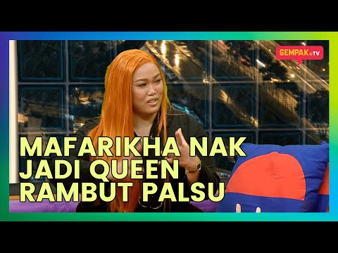 Mafarikha Nak Jadi Queen Rambut Palsu | Gempak TV