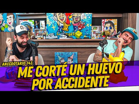 La Cotorrisa - Anecdotario 143 - Me corté un huevo por accidente