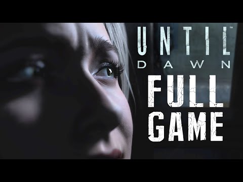 Until Dawn: Walkthrough Gameplay FULL GAME Horror Movie Part 1+ All Cutscenes SPOILERS (PS4 1080p)