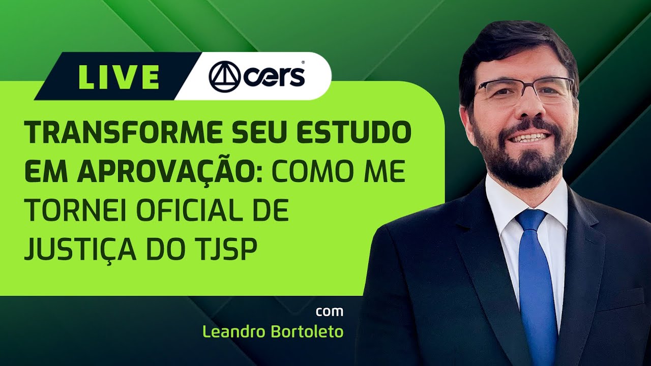 Como me tornei Oficial de Justiça do TJSP | Leandro Bortoleto
