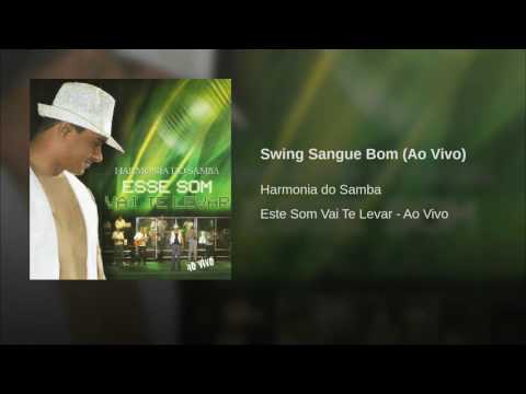 Harmonia Do Samba - Swing Sangue Bom (Ao Vivo)