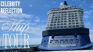 Celebrity Reflection | Full Property Walkthrough Tour | Celebrity Cruises