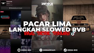 Download lagu DJ PACAR LIMA LANGKAH SLOWED RVB TIKTOK VERSION | VIRAL TIKTOK TERBARU 2025 mp3