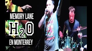 H2O - Memory Lane - Monterrey