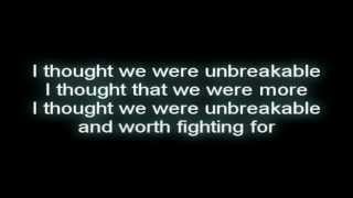 Unbreakable Music Video