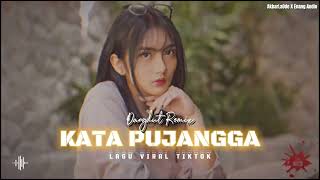 Download lagu Kata Pujangga Remix 2026 || Dangdut Fyp TikTok - Lagu Joget Bass Pantul🌴 || AkbarLaOde X Enang Audio mp3