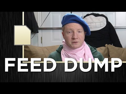 Feed Dump 184 - The Rampage Episode